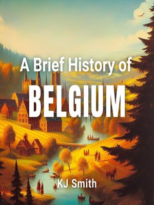 cover image of A Brief History of Belgium